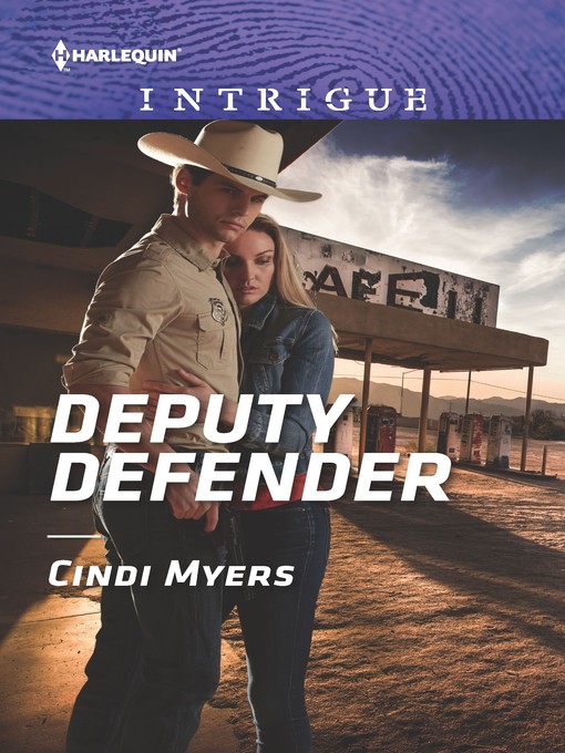 Title details for Deputy Defender by Cindi Myers - Wait list